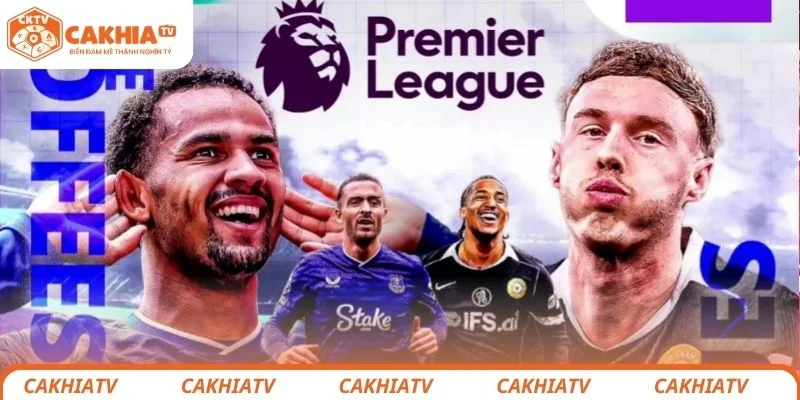 Thông tin sơ lược về trận đấu hấp dẫn giữa Everton vs Chelsea