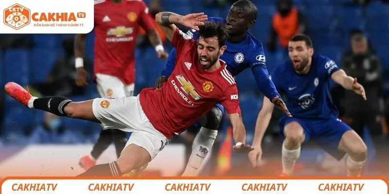 Nhận định chi tiết tình hình lực lượng 2 đội bóng Chelsea vs Manchester United